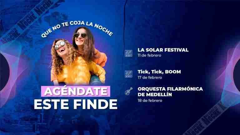 ¡Agéndate este fin de semana!