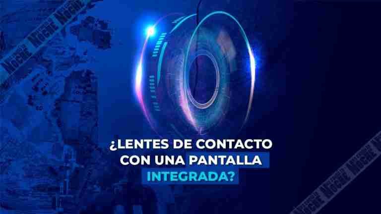 ¿Lentes de contacto con una pantalla integrada?