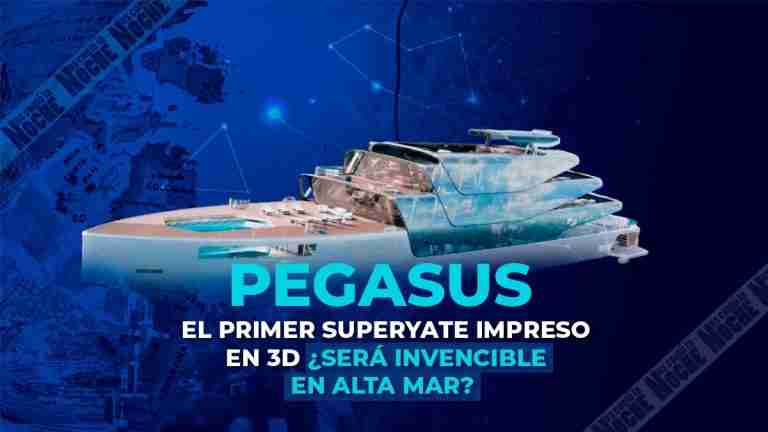 Pegasus, el primer superyate impreso en 3D ¿será invencible en alta mar?