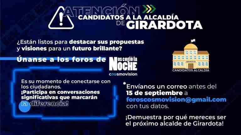 ¡Atención candidatos a la Alcaldía de Girardota!