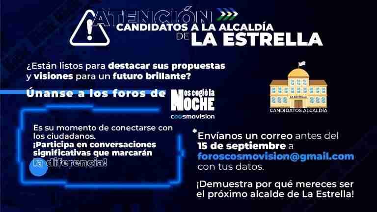 ¡Atención candidatos a la Alcaldía de La Estrella (Ant)! 
