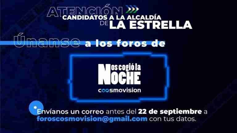 ¡Atención candidatos a la Alcaldía de La Estrella (Ant)! 