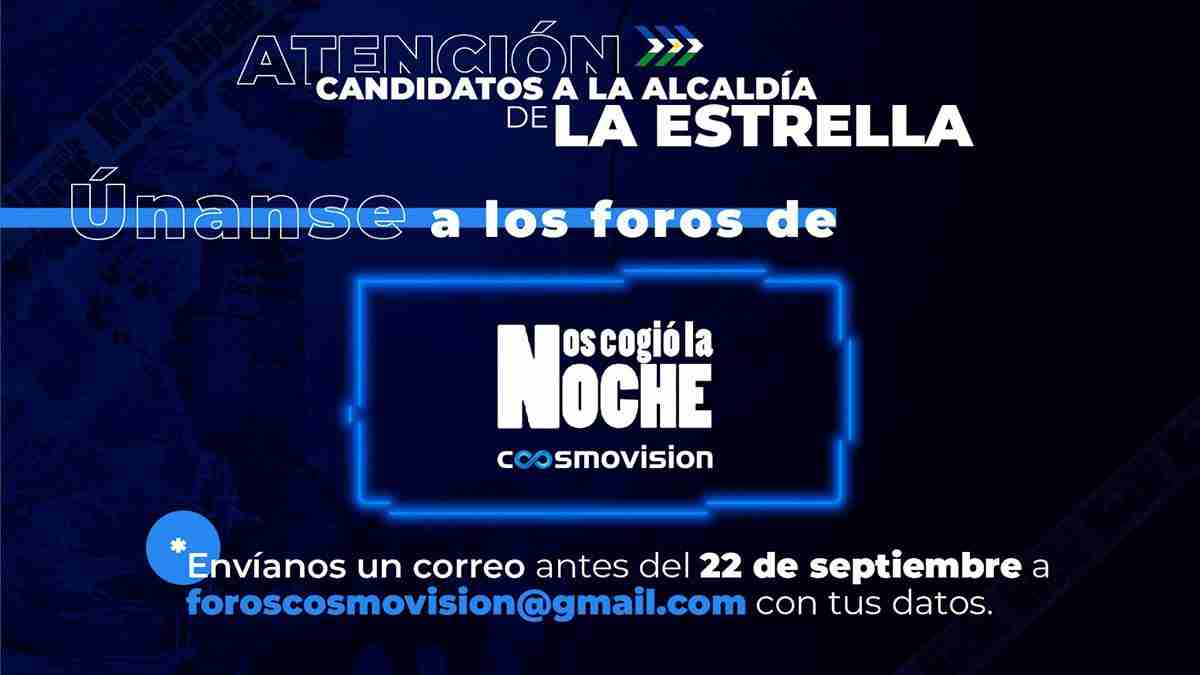 ¡Atención candidatos a la Alcaldía de La Estrella (Ant)!