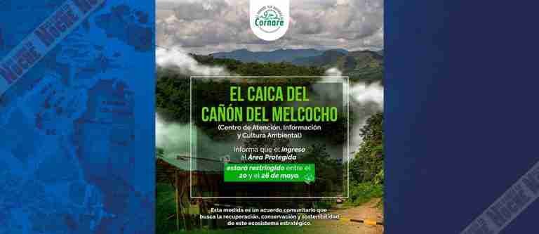 El Cañón del río Melcocho estará cerrado hasta el 26 de mayo