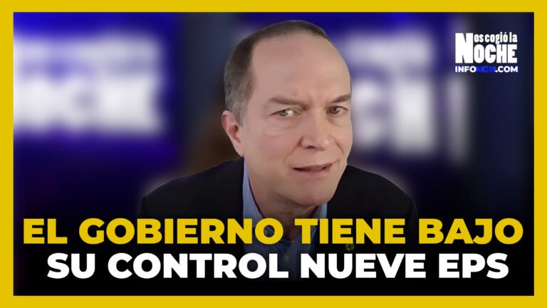 El Gobierno Tiene Bajo Su Control Nueve EPS