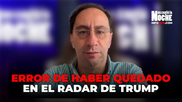 Error de haber quedado en el radar de Trump