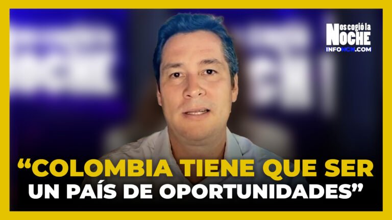 “Colombia tiene que ser un país de oportunidades”