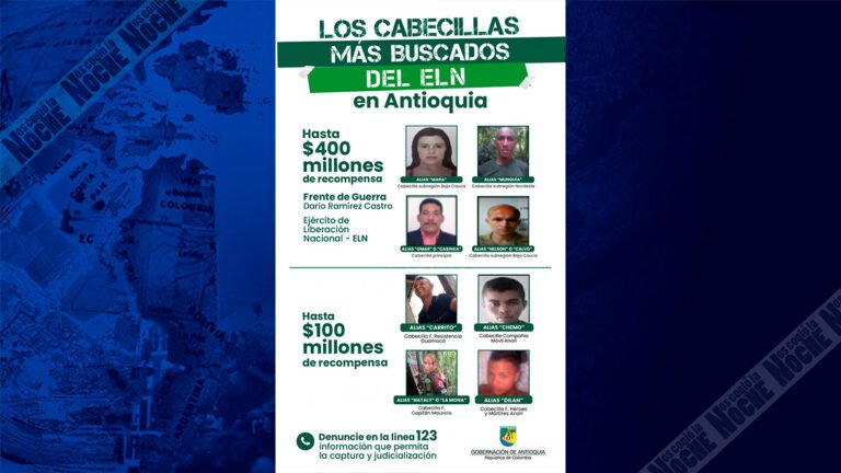 Este es el cartel de los cabecillas del ELN en Antioquia, por los que ofrecen millonaria recompensa 