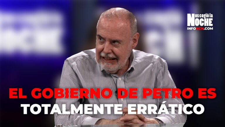 El gobierno de Petro es totalmente errático: Gilberto Tobón