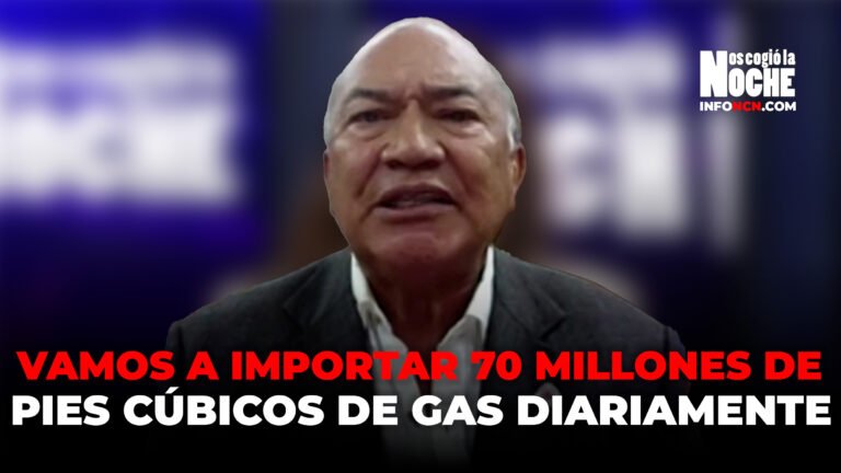 Vamos a importar 70 millones de pies cúbicos diarios de gas