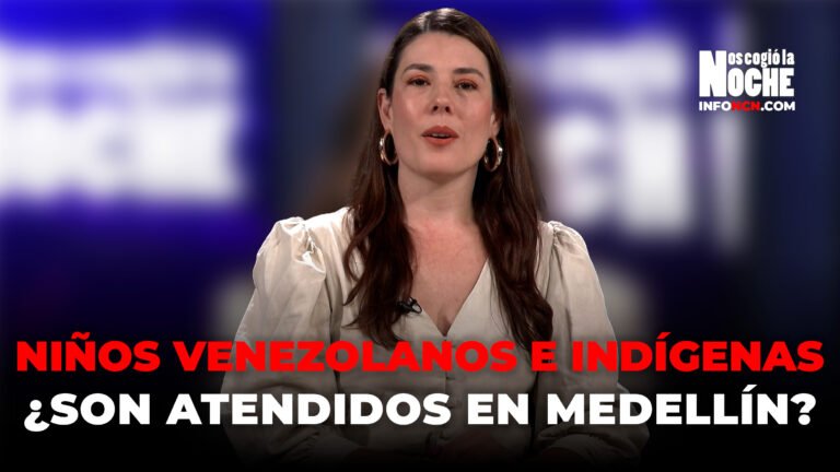 ¿La administración de Medellín atiende muchos niños venezolanos e indígenas?