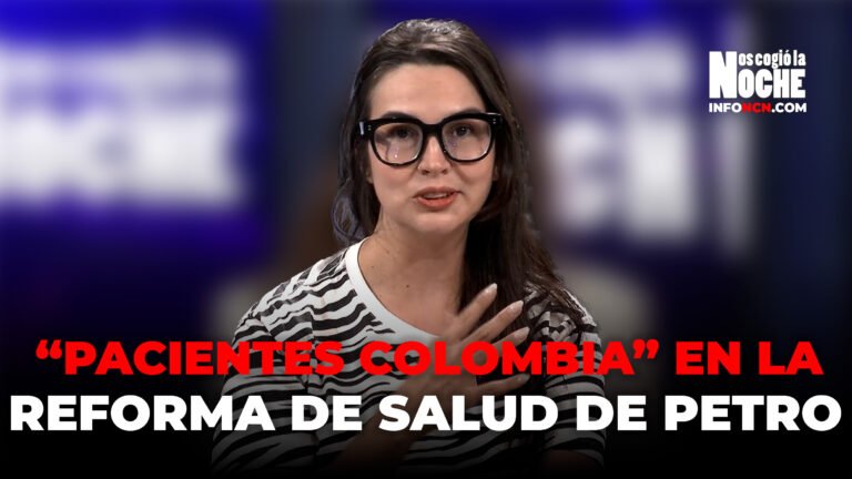 ¿Qué es «Pacientes Colombia» y por qué se convirtió en una «piedra en el zapato» en la reforma de salud de Petro?