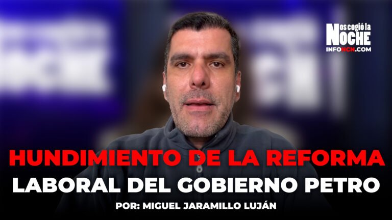 Se empiezan a caldear los ánimos con el hundimiento de la reforma laboral que presentó el Gobierno Petro en el Congreso de la República: Miguel Jaramillo Luján