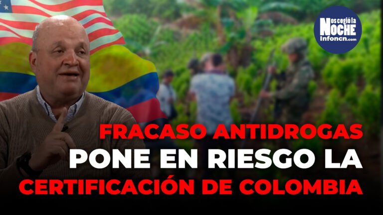 ¿Qué pierde Colombia si EE. UU. no renueva la certificación y qué opciones tiene para no perderla?: Jorge Vélez, analista político