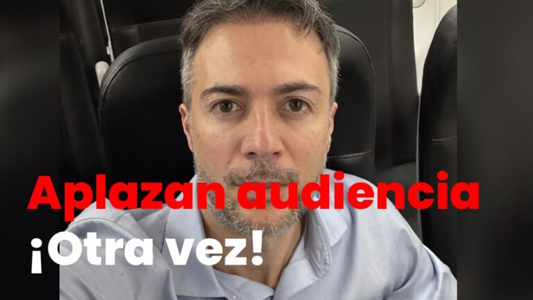 Aplazan audiencia ¡Otra vez!