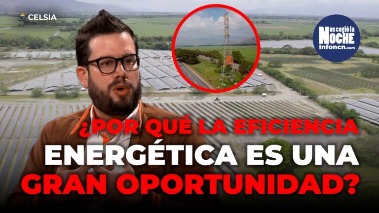 ¿Qué es la eficiencia energética y por qué es una gran oportunidad para la empresa? Lucas Builes, director comercial eficiencia energética de Celsia