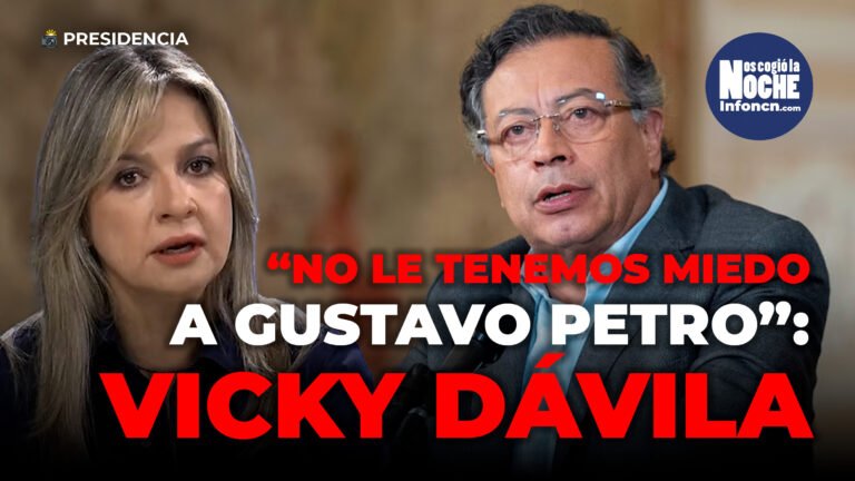 No le tenemos miedo a Gustavo Petro, no le tenemos miedo a su séquito a sus secuaces a todas las alianzas que pueda tener este gobierno para tratar de incendiar a Colombia: Vicky Dávila, aspirante a la Presidencia.
