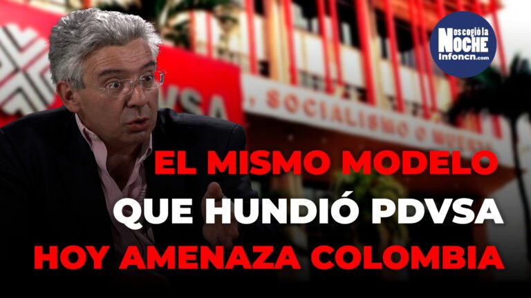El derrumbe de PDVSA es similar al que se empezó a vivir en ECOPETROL, están repitiendo el camino: Enrique Gómez, director del Movimiento de Salvación Nacional