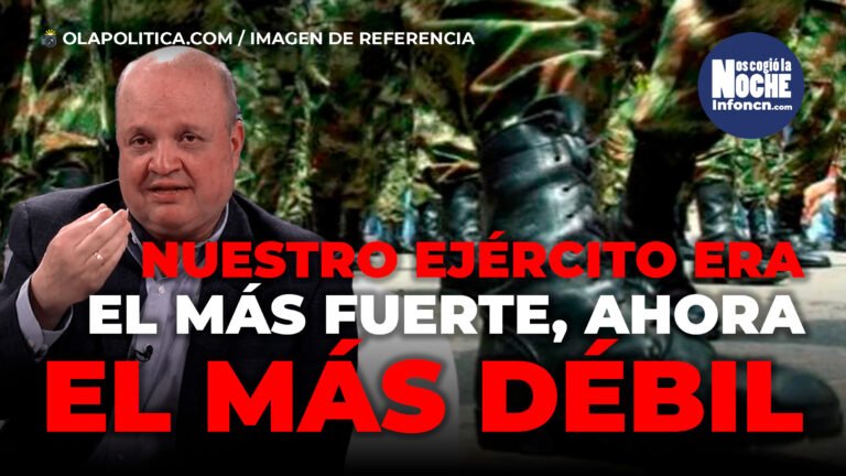 “Duele que teníamos el Ejército más importante de la región y ahora es el más débil de la región”: Jorge Vélez, analista político