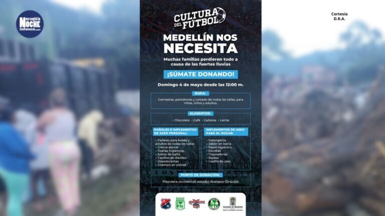 Solidaridad en el clásico antioqueño: se podrán realizar donaciones para los damnificados del invierno