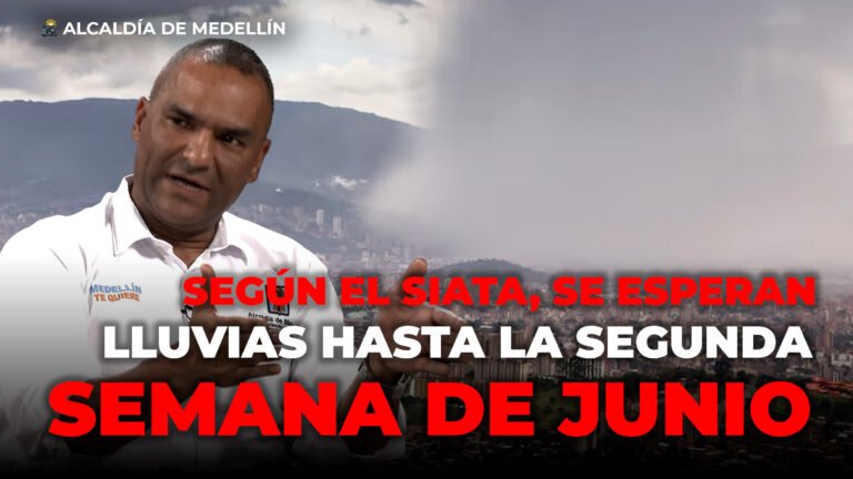Según el Siata, se esperan lluvias hasta la segunda semana de junio y estos son los recursos que tiene Medellín para afrontar la emergencia: Jaime Naranjo, secretario de Infraestructura de Medellín