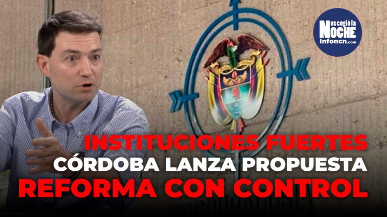 En vez de acabar con los organismos de control en Colombia, estos se deben fortalecer: Carlos Felipe Córdoba, precandidato presidencial