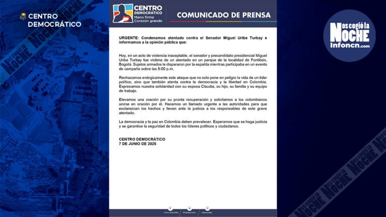 Comunicado del Centro Democrático a la opinión pública tras el atentado al precandidato presidencial Miguel Uribe Turbay