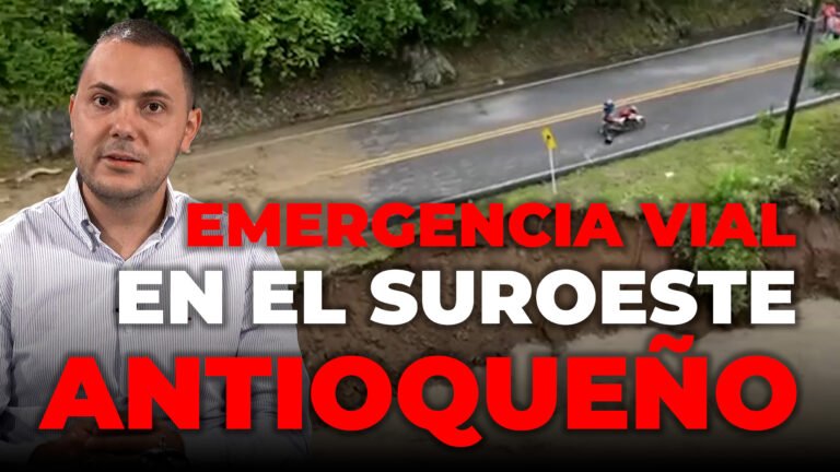 Crisis por emergencia vial en el Suroeste antioqueño