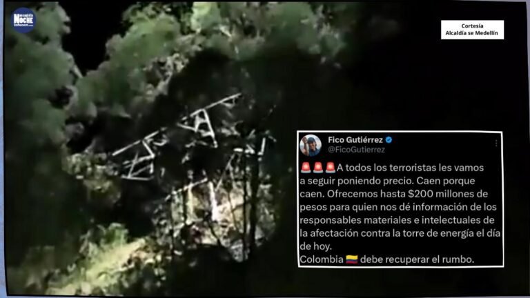 Alcaldía de Medellín ofrece $200 millones para capturar a terroristas que tumbaron torre de energía en la Asomadera