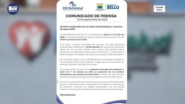 La ESE Bello Salud le suspenderá el servicio ambulatorio a los pacientes de la Nueva EPS por una deuda de 1.500 millones de pesos