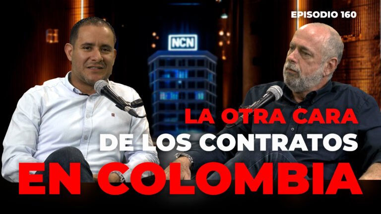 La otra cara de los contratos en Colombia: precariedad, política y discontinuidad | NCN Podcast Ep. 160