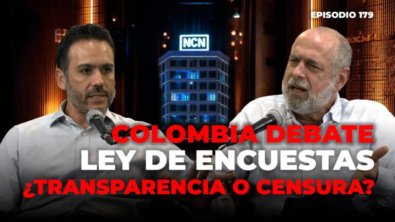 La nueva ley de encuestas en Colombia, ¿transparencia o censura? Invamer en NCN Podcast Ep. 179