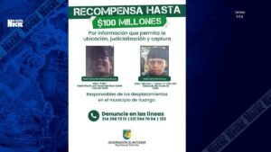 Ofrecen hasta $100 millones por información que permita capturar a dos cabecillas señalados de generar violencia en Ituango
