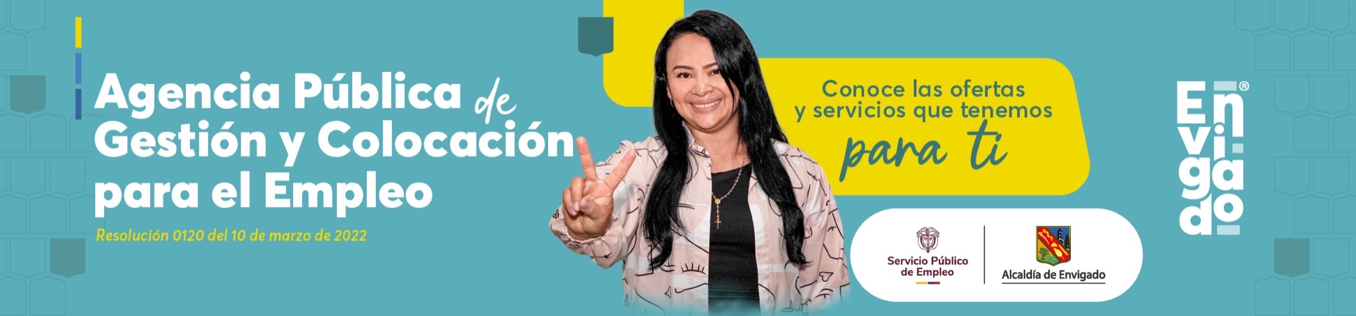 Agencia Pública de Gestión y Colocación para el Empleo de la Alcaldía de Envigado. Conoce las ofertas y servicios. Servicio Público de Empleo