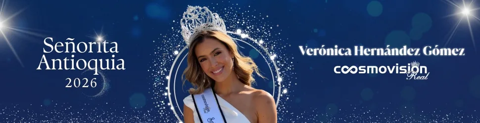 Señorita Antioquia 2026: Verónica Hernández Gómez. Coosmovisión Real
