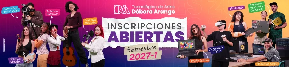 Tecnológico de Artes Débora Arango: inscripciones abiertas para el semestre 2027-1