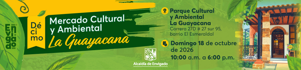 Décimo Mercado Cultural y Ambiental La Guayacana, domingo 18 de octubre de 2026 en Envigado